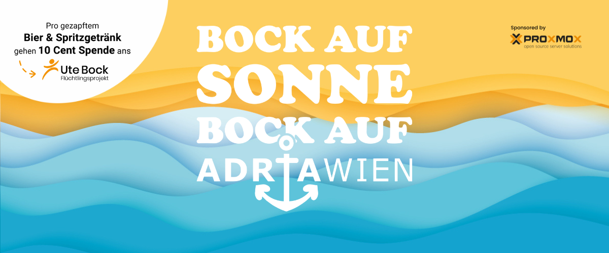 Adria Wien am Donaukanal lädt zu Bock auf Sonne zugunsten des Flüchtlingsprojekts Ute Bock